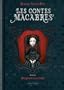 Les contes macabres
