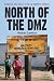 North of the Dmz: Essays on Daily Life in North Korea