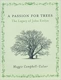 A Passion for Trees: The Legacy of John Evelyn
