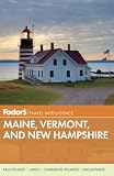 Fodor's Maine, Vermont, and New Hampshire (Full-color Travel Guide)
