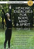 Healing Exercises for Body, Mind and Spirit, Part 1 & 2 [2006] (REGION 1) (NTSC)