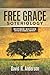 Free Grace Soteriology