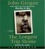 The Longest Trip Home