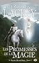 Le Dernier H�raut-Mage, tome 2 : Les Promesses de la magie