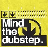 Mind the Dubstep Mixed By Smile on Impact & Flip3k
