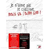Revue   / Je n'aime pas le classique, mais ca j'aime bien (inclus 2 CD+1 livre de Sempé)