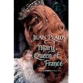 Mary Queen Of France