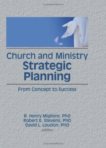 By William Winston Church and Ministry Strategic Planning: From Concept to Success (Haworth Marketing and Resources) [Hardcover]