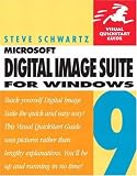 Microsoft Digital Image Suite 9 for Windows (Visual QuickStart Guide)