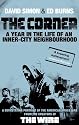 The Corner: A Year in the Life of an Inner-city Neighbourhood