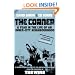 The Corner: A Year in the Life of an Inner-city Neighbourhood