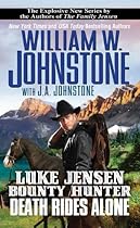 Death Rides Alone (A Luke Jensen Western)