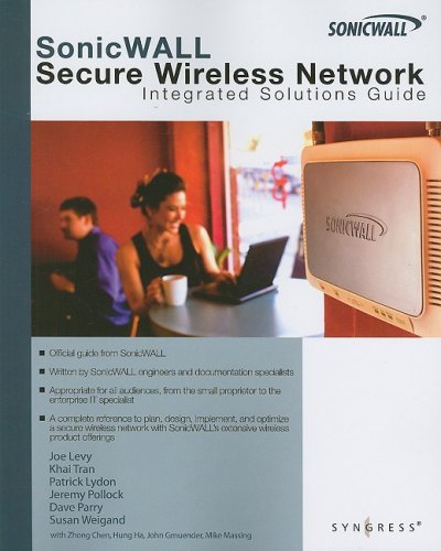 SonicWALL Secure Wireless Network Integrated Solutions Guide 1597491934 pdf
