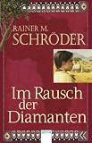 Im Rausch der Diamanten