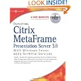 Deploying Citrix MetaFrame Presentation Server 3.0 with Windows Server 2003 Terminal...