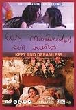 Kept and Dreamless ( Las Mantenidas sin sueños ) [English subtitles] [DVD]
