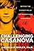 Challenging Casanova: Beyond the Stereotype of the Promiscuous Young Male