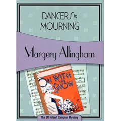 Dancers in Mourning (Albert Campion Mysteries)
