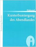 Kunterbuntergang des Abendlandes