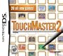Touchmaster 2
