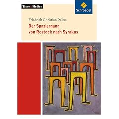 Texte.Medien: Der Spaziergang von Rostock nach Syrakus, Textausgabe mit Materialien