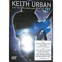 Love Pain and the Whole Crazy World Tour Live