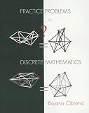 Practice Problems in Discrete Mathematics