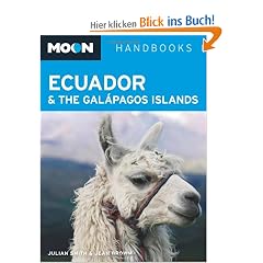 Ecuador and the Galapagos Islands (Moon Ecuador & the Galapagos Islands)