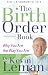 Birth Order Book, The: Why You Are the Way You Are