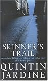 Skinner's Trail (A Bob Skinner mystery)