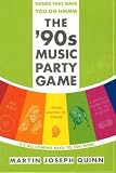 Things That Make You Go Hmmm: The 90s Music Party Game