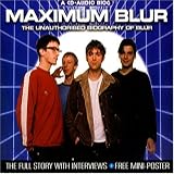 Maximum Blur: the Unauthorised Biography of Blur