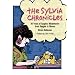 The Sylvia Chronicles: 30 Years of Graphic Misbehavior from Reagan to Obama
