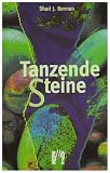 Tanzende Steine: Erotischer Liebesroman - Shari J. Berman