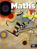 Math�matiques 1�re Bac Pro : Programme 2010
