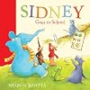 Sidney Goes to School