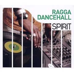 Spirit of Ragga Dancehall