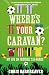 Where's Your Caravan?: My Life on Football's B-Roads