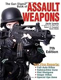 The Gun Digest Book of Assault Weapons