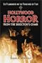 Hollywood Horror from the Director's Chair: Six Filmmakers in the Franchise of Fear