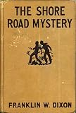 THE SHORE ROAD MYSTERY (HARDY BOYS)