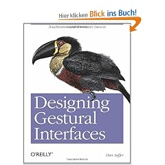 Designing Gestural Interfaces: Touchscreens and Interactive Devices
