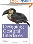 Designing Gestural Interfaces: Touchscreens and Interactive Devices
