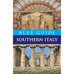 Blue Guide Southern Italy: (Eleventh Edition)  (Blue Guide)