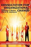 Consultation for Organizational Change (Research in Management Consulting)-