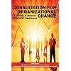 Consultation for Organizational Change (PB) (Research in Management Consulting)