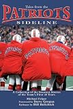 Tales from the Patriots Sideline
