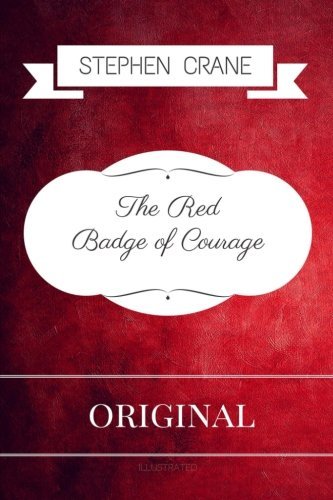 The Red Badge of Courage: Premium Edition - Illustrated