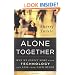 Alone Together: Why We Expect More from Technology and Less from Each Other