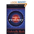 Maps to Ecstasy: The Healing Power of Movement